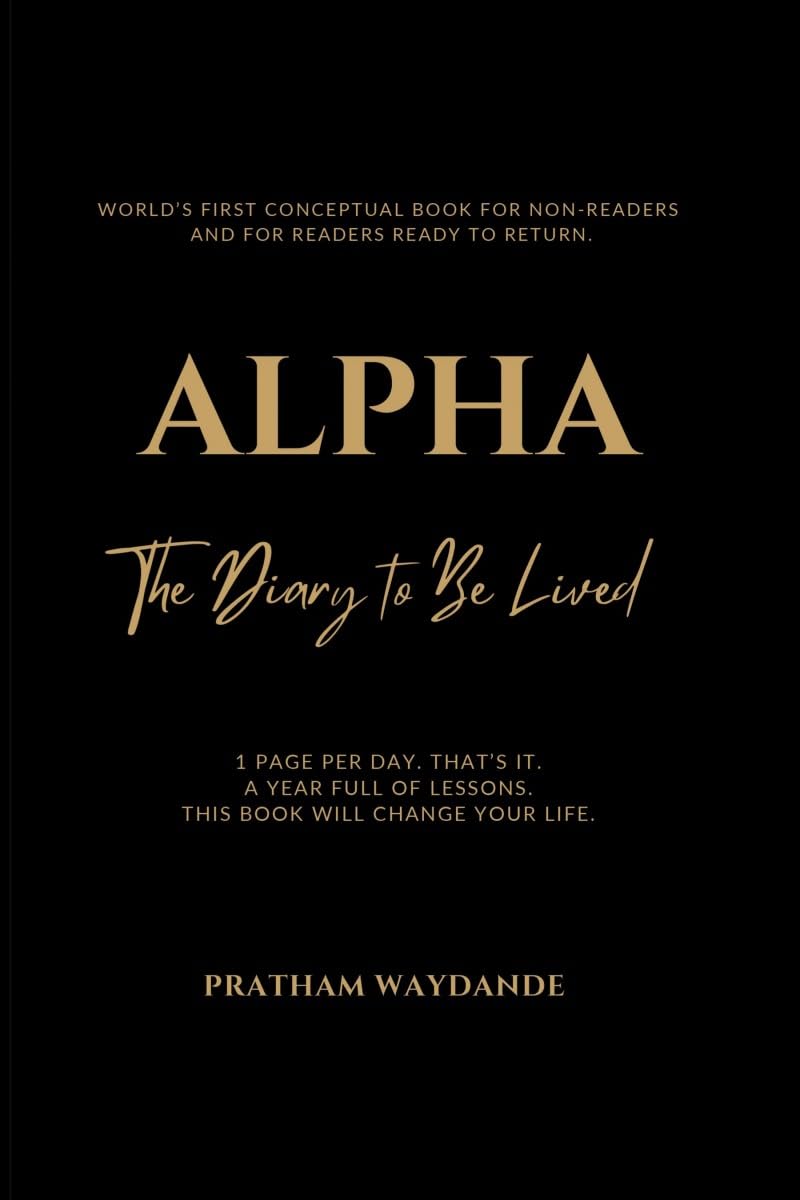 Alpha: The Diary To Be Lived
