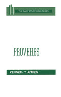 Proverbs (Daily Study Bible)