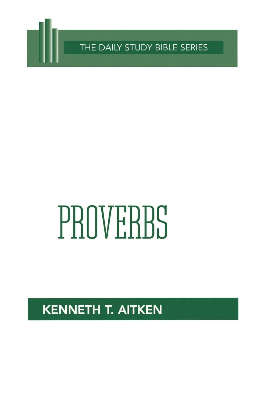Proverbs (Daily Study Bible)