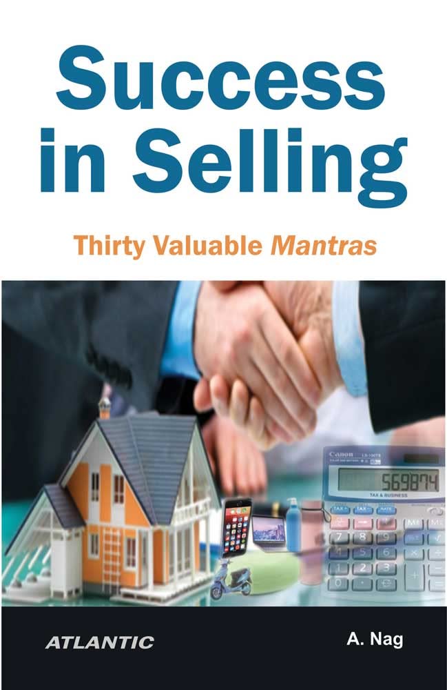 Success In Selling: Thirty Valuable Mantras