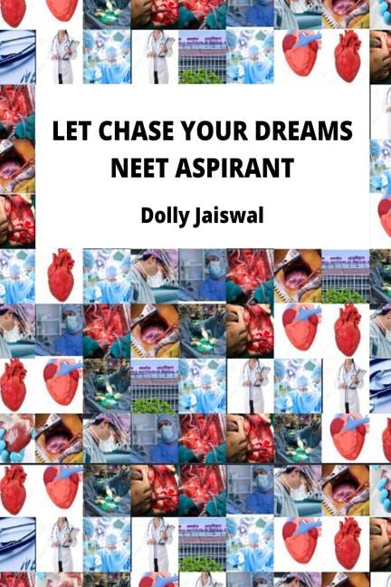 let chase your dreams neet aspirant