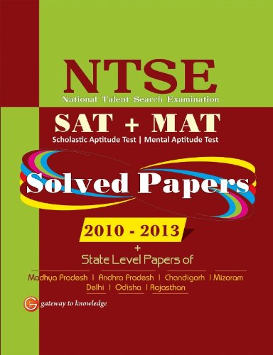 NTSE (SAT+MAT) Solved Paper 20102013 + State Level Paper