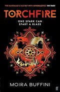 Torchfire: The blazing sequel to Songlight, Winner of the YA Book Prize (The Torch Trilogy)