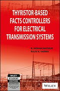 ThyristorBased Facts Controllers For Electrical Transmission Systems