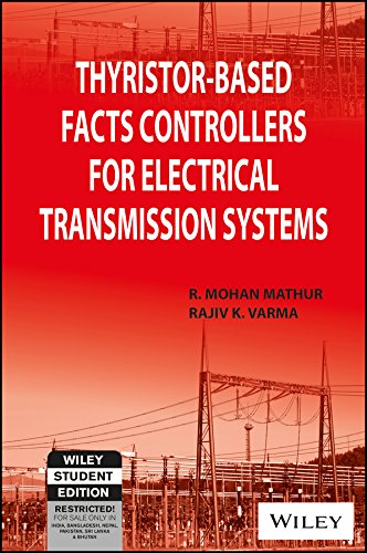 ThyristorBased Facts Controllers For Electrical Transmission Systems