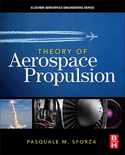 Theory Of Aerospace Propulsion (Aerospace Engineering)