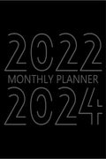 20222024 Monthly Planner : 36 Month Agenda, Monthly Organizer Book for Activities and Appointments, 3 Year Calendar Notebook, W