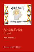 Fact and Fiction II. Fact