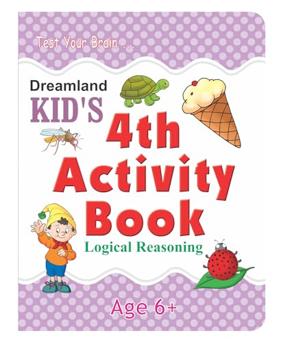 Kids 4th Activity Book  Logical Reasoning for Age 6+ | 64 Pages with 50+ Fun Puzzles, Crosswords, Matching, Code Breaking & More
