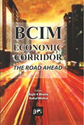 BCIMEconomic Corridor: The Road Ahead