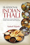 Traditional Indian Thali:Maharashtiyan, Gujarati, Rajashthani, Punjabi, South Indian Thali [Vegetarian]