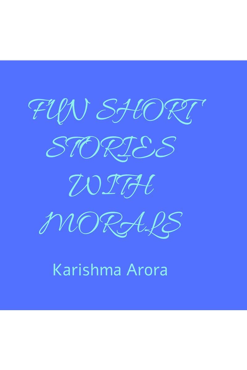 FUN SHORT STORIES WITH MORALS