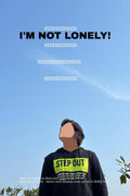 Im not lonely!:    