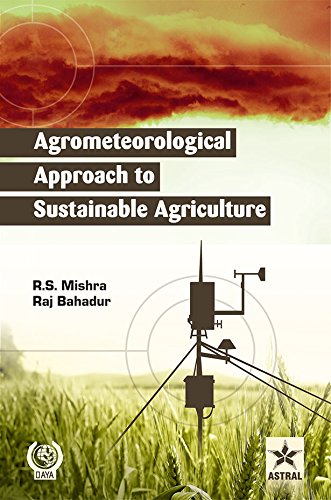 Agrometeorological Approach To Sustainable Agriculture