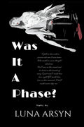 Was it a phase?