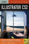 Exploring Illustrator CS2 (Design Exploration Series)