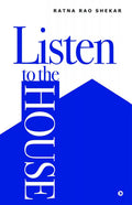 Listen to the House