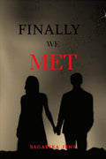 Finally We Met