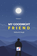 My Goodnight Friend : Volume 1