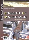 STRENGTH OF MATERIALS : A FUNDAMENTAL APPROACH