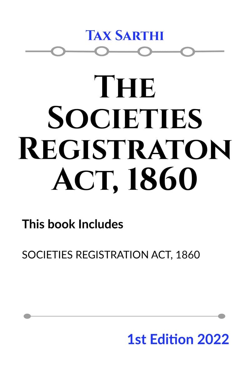 The Societies Registraton Act, 1860 | 1st Edition 2022