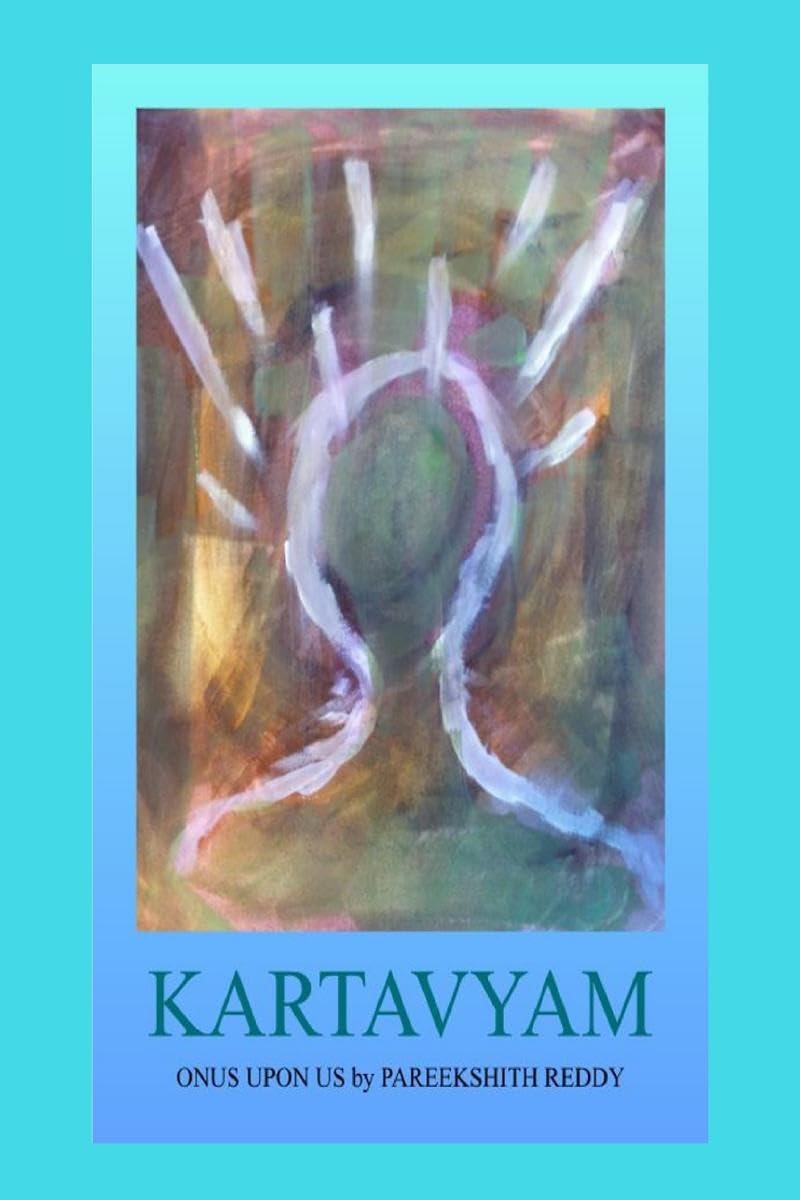 Kartavyam  Onus Upon Us