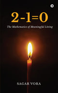 21=0: The Mathematics of Meaningful Living
