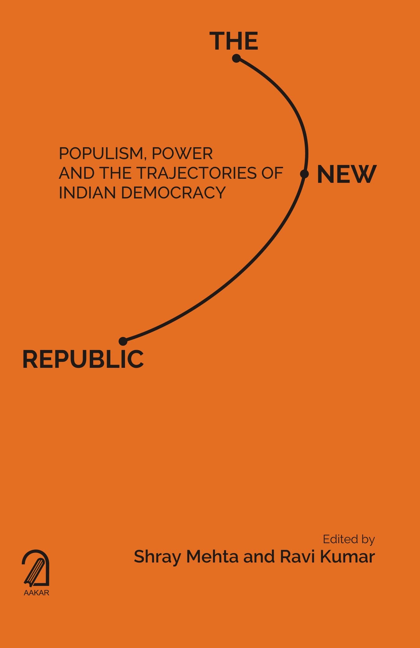 The New Republic: Populism, Power and the Trajectories of Indian Democracy