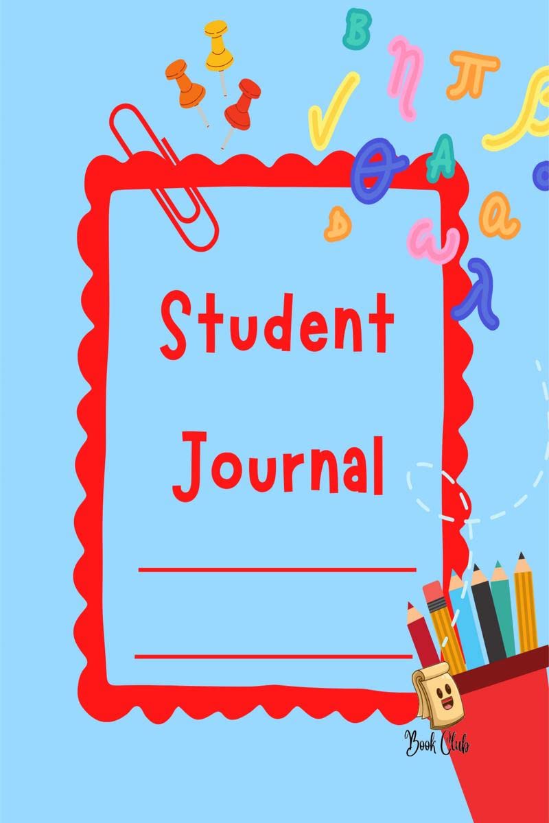 Student Journal : School Journal for Students: End of Year Student Journal  Memories Journal (Teachers  Classroom  Friends  