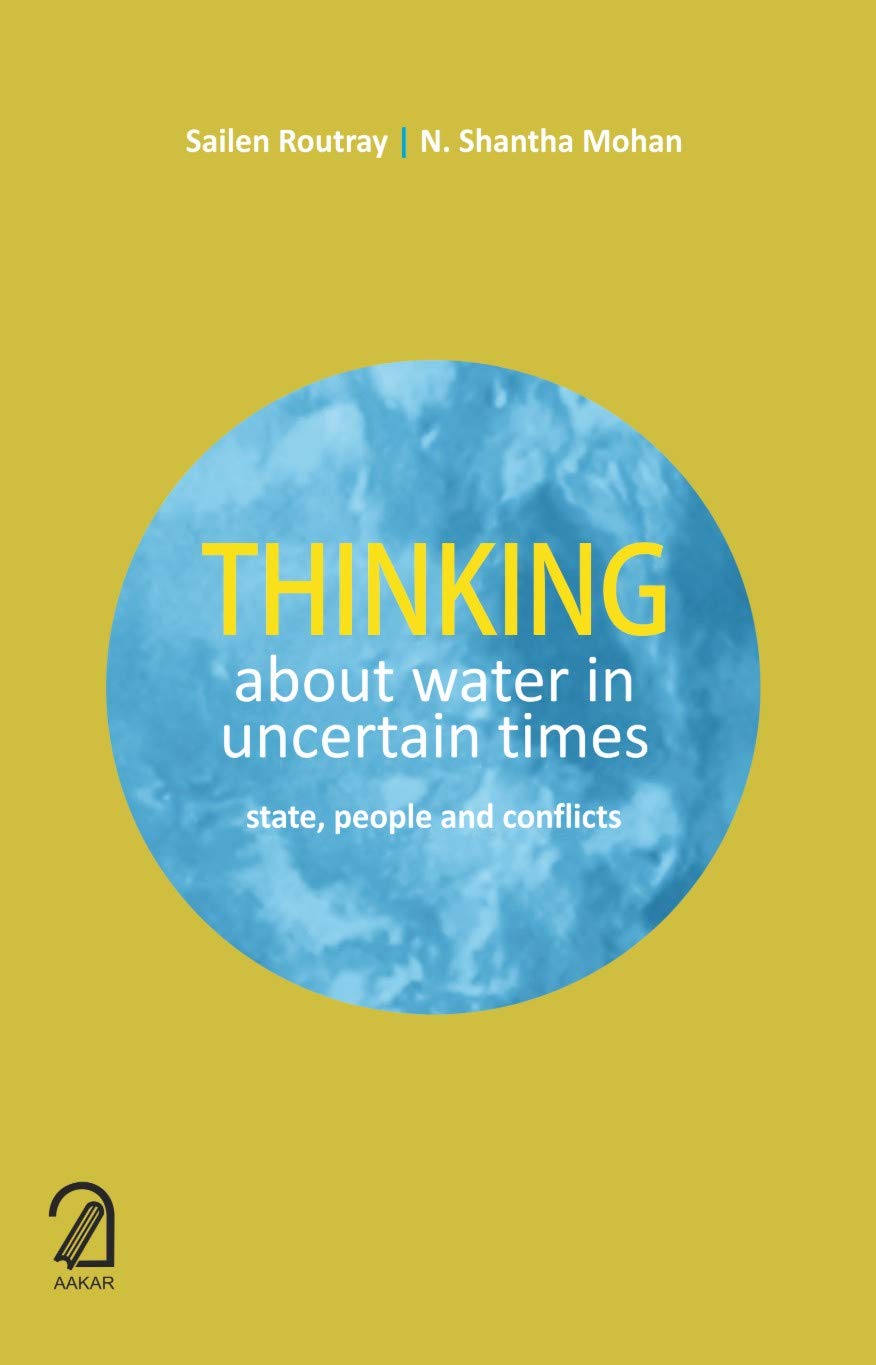 Thinking about Water in Uncertain Times: State, People and Conflicts
