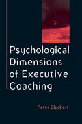 Psychological Dimensions To Executive Coaching (Coaching in Practice (Paperback))