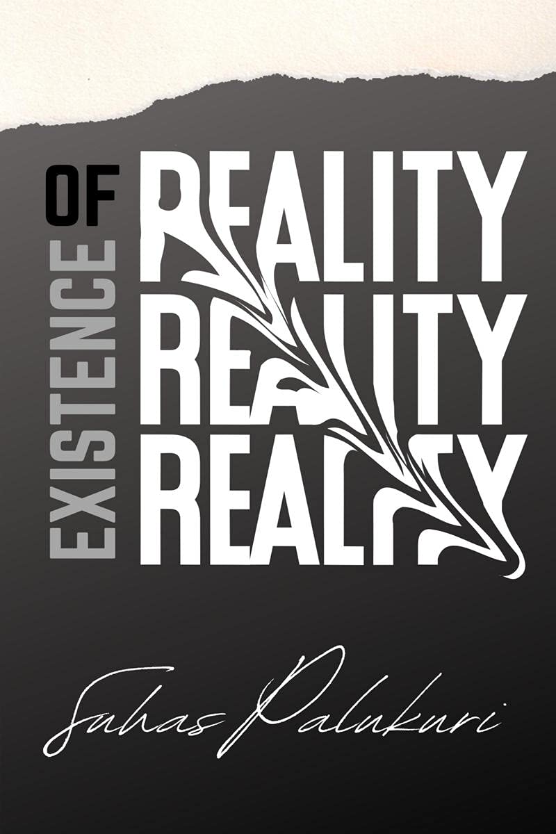 Existence Of Reality : A Book With Real Aspects