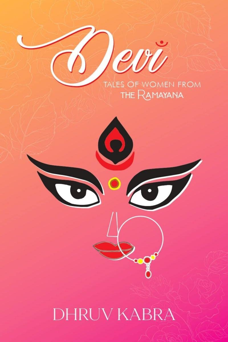 Devi : Tales of Women From the Ramayana