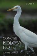 Concise Biology Notes: Class 10 (Cbse)