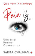 PAIN is: Universal Poetic Connection