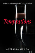 Temptations : Every Beast needs a Beauty.