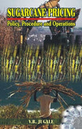 Sugarcane Pricing: Policy, Procedure And Operations In Maharashtra