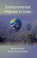 Enviornmental Policies In India [Hardcover]