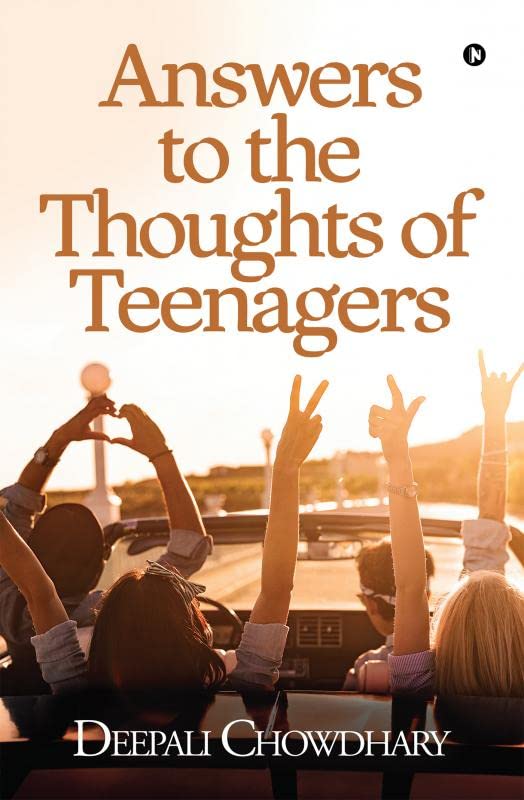 Answers To The Thoughts Of Teenagers