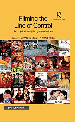 Filming the Line of Control: The IndoPak Relationship through the Cinematic Lens