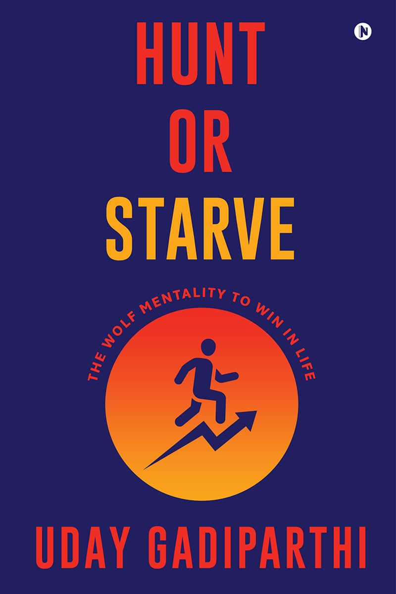 Hunt or Starve: The Wolf Mentality to Win in Life