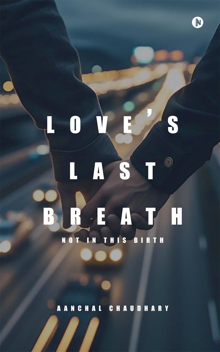 Loves Last Breath: Not in this Birth