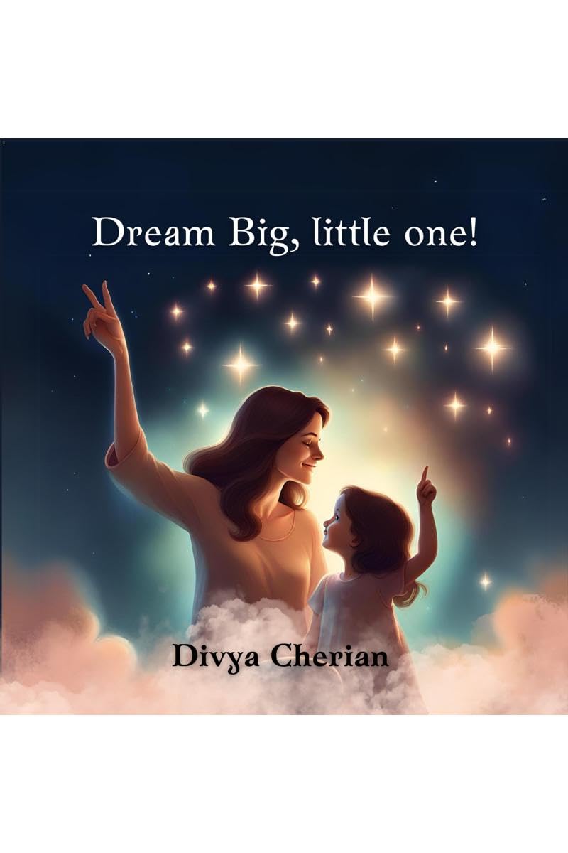 Dream Big, little one