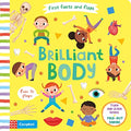 Brilliant Body (First Facts and Flaps, 4)