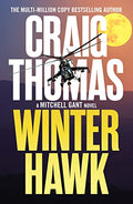 Winter Hawk: 3 (The Mitchell Gant Thrillers)
