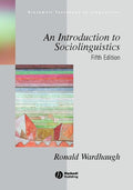 AN INTRODUCTION TO SOCIOLINGUISTICS 4/E (Blackwell Textbooks in Linguistics)