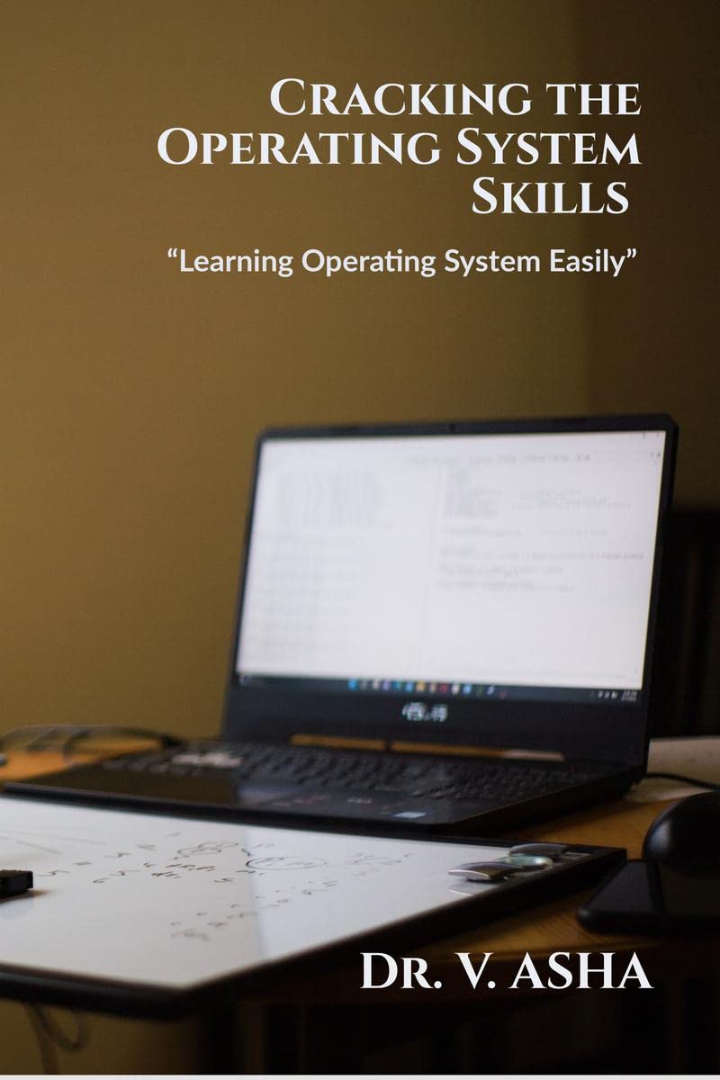 Cracking the Operating System Skills : Learning Operating System Easily