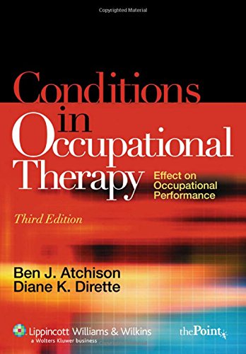 Conditions in Occupational Therapy: Effect on Occuupational Performance