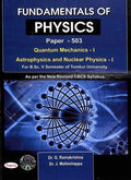 FUNDAMENTALS OF PHYSICS PAPER 3 QUANTUM MECHANICS 1 ASTROPHYSICS & NUCLEAR PHYSICS 1 FOR BSC 5 SEM :
