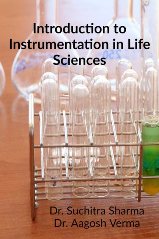 Introduction To Instrumentation Of Life Sciences